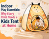 Indoor Play Essentials: Why Every Child Needs a Kids Tent at Home